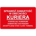 Etykiety Naklejki Transportowe "SPRAWDŹ ZAWARTOŚĆ W OBECNOŚCI KURIERA" 100 szt.